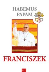 Habemus Papam - Franciszek