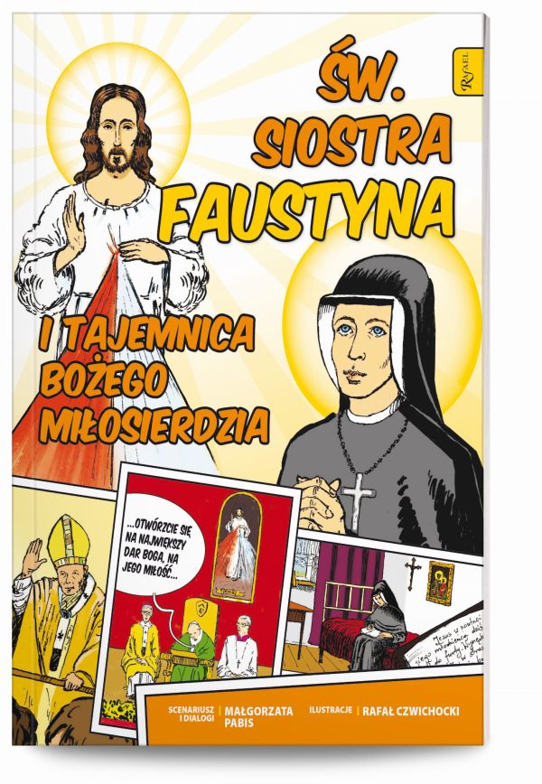 Święta Siostra Faustyna i tajemnica Bożego Miłosierdzia (komiks)