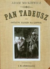 Pan Tadeusz czyli ostatni Zajazd na Litwie. Reprint ze złoceniami