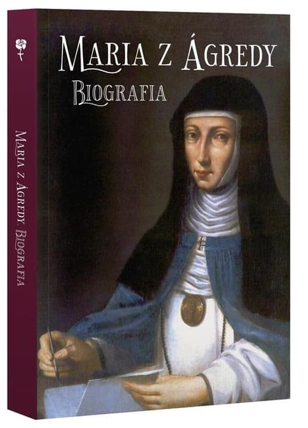 Maria z Agredy. Biografia