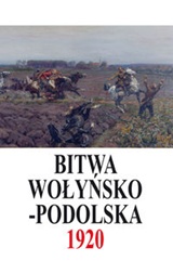 Bitwa Wołyńsko-Podolska 5 IX - 21 X 1920