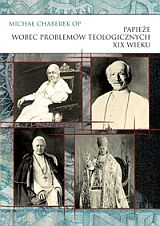 Papieże wobec problemów teologicznych XIX wieku