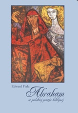 Abraham w polskiej prozie biblijnej