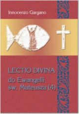 Lectio Divina - do Ewangelii św. Mateusza (4) (Tom 26)