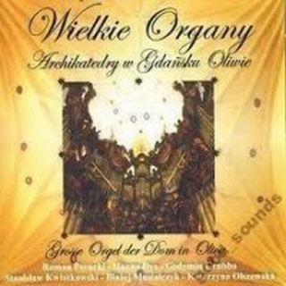 Wielkie Organy Katedry w Gdańsku Oliwie (CD)