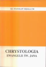 Chrystologia Ewangelii Św. Jana
