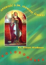 Opowieść o św. Jadwidze Śląskiej - kolorowanka