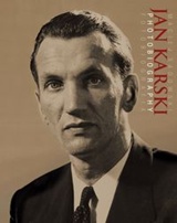 Jan Karski. Fotobiografia