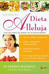 Dieta Alleluja - czyli jak pozbyć się chorób i żyć w pełnym zdrowiu