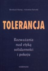 ** Tolerancja. Rozważania nad etyką solidarności i pokoju