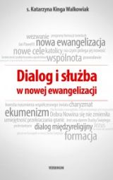 Dialog i służba w nowej ewangelizacji