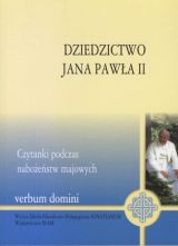 *Dziedzictwo Jana Pawła II. Czytanki podczas nabożeństw majowych