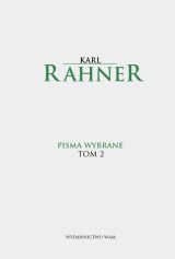 Pisma wybrane tom 2 (Rahner)
