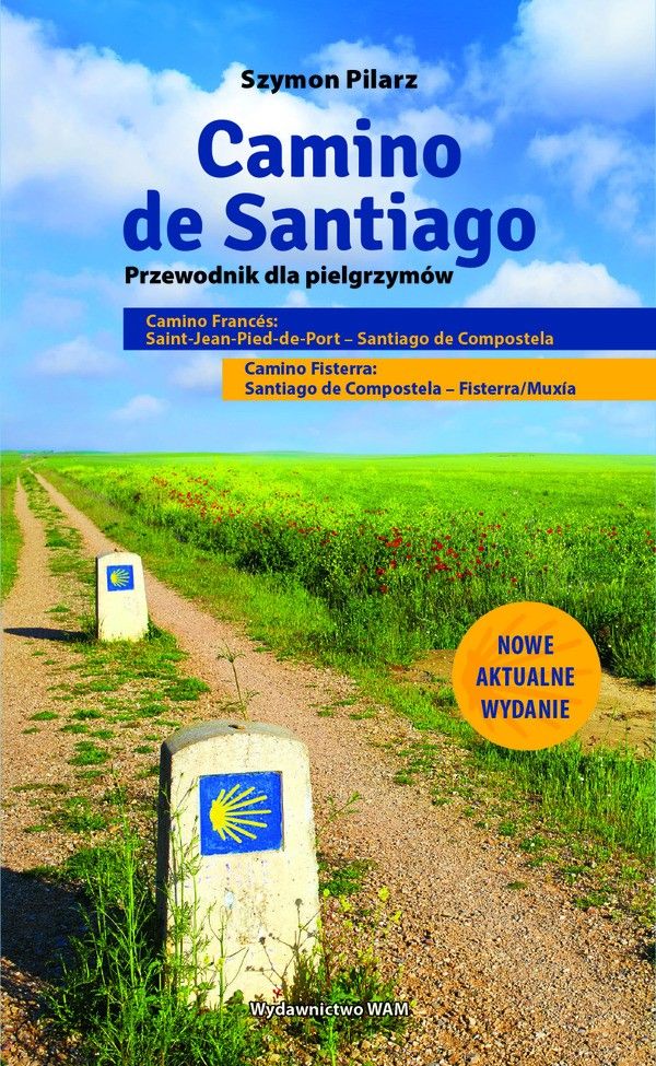 Camino de Santiago. Przewodnik dla pielgrzymów