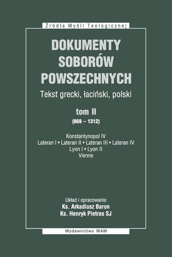 Dokumenty Soborów Powszechnych T.2 (869-1312)