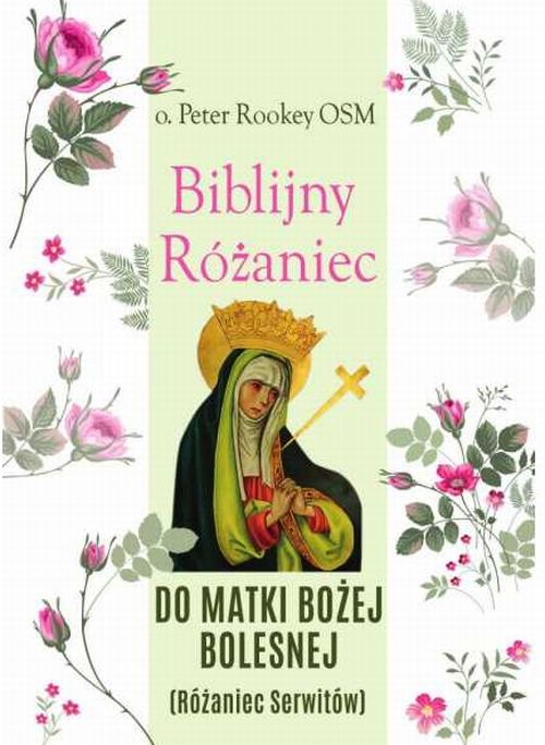 Biblijny Różaniec Matki Bożej Bolesnej