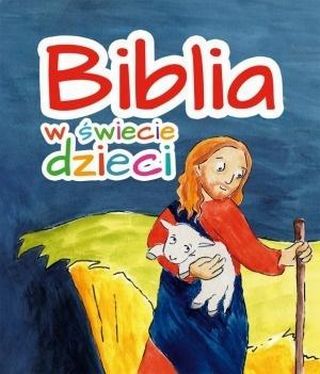 Biblia w świecie dzieci