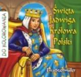 Święta Jadwiga Królowa Polski - kolorowanka