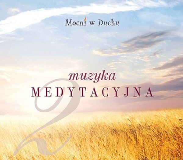 Muzyka medytacyjna cz.2 (CD)