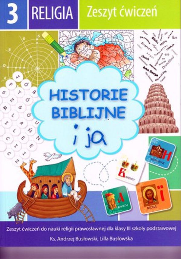 Historie biblijne i ja - podręcznik, ćwiczenia do klasy 3 SP