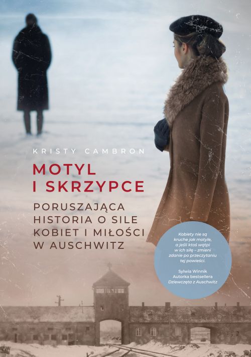 Motyl i skrzypce. Dramatyczna historia o sile kobiet i miłości w Auschwitz